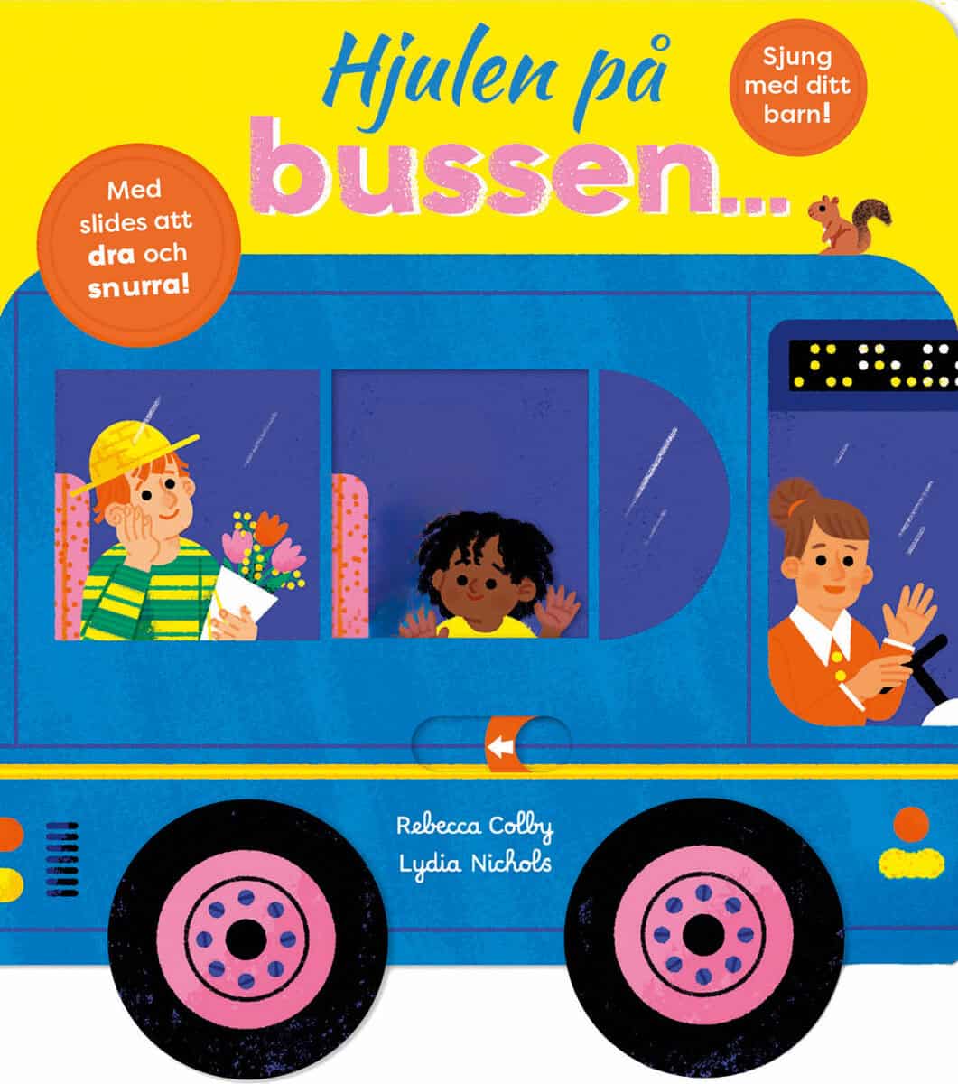 Rebecca Colby : Hjulen på bussen...