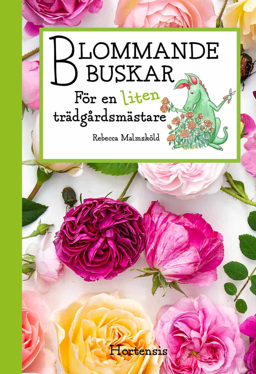 Rebecca Malmsköld : Blommande buskar