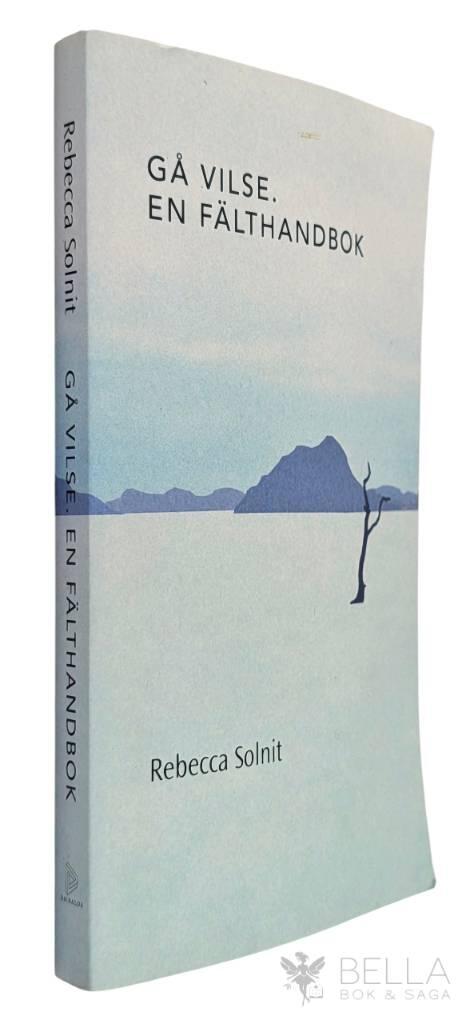 Rebecca Solnit : Gå vilse