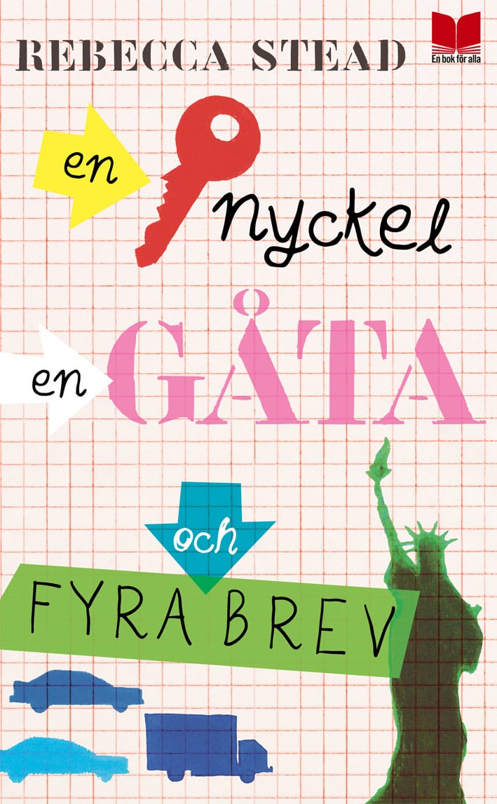 Rebecca Stead : En nyckel, en gåta och fyra brev