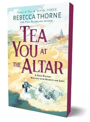 Rebecca Thorne : Tea You at the Altar