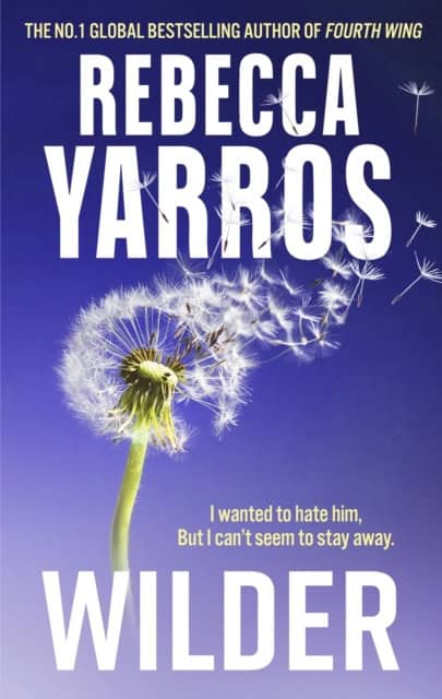Rebecca Yarros : Wilder