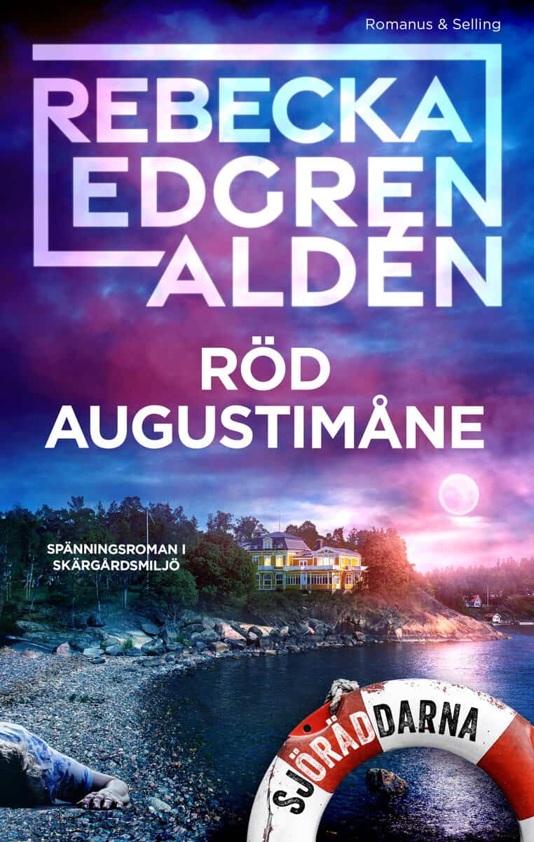 Rebecka Edgren Aldén : Röd augustimåne