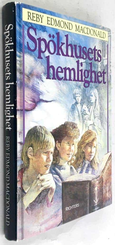 Reby Edmond Macdonald : Spökhusets hemlighet