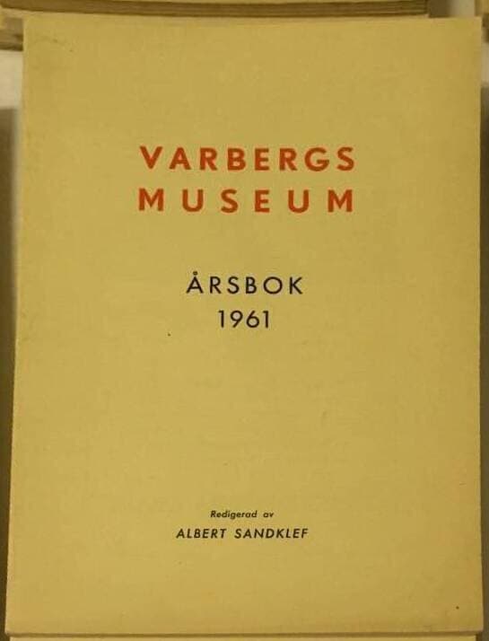 Red: A Sandklef : Varbergs Museum årsbok 1961