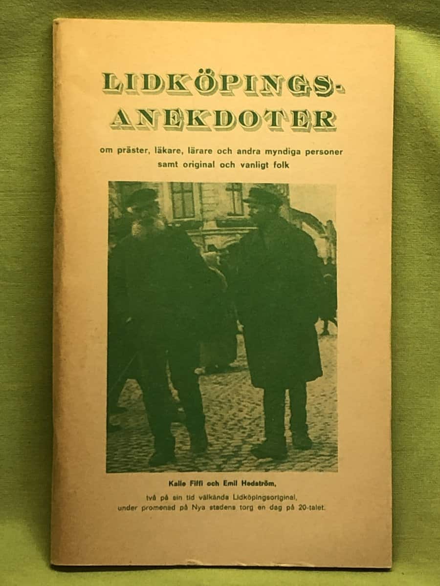 red. Folke Hörling : Lidköpingsanekdoter