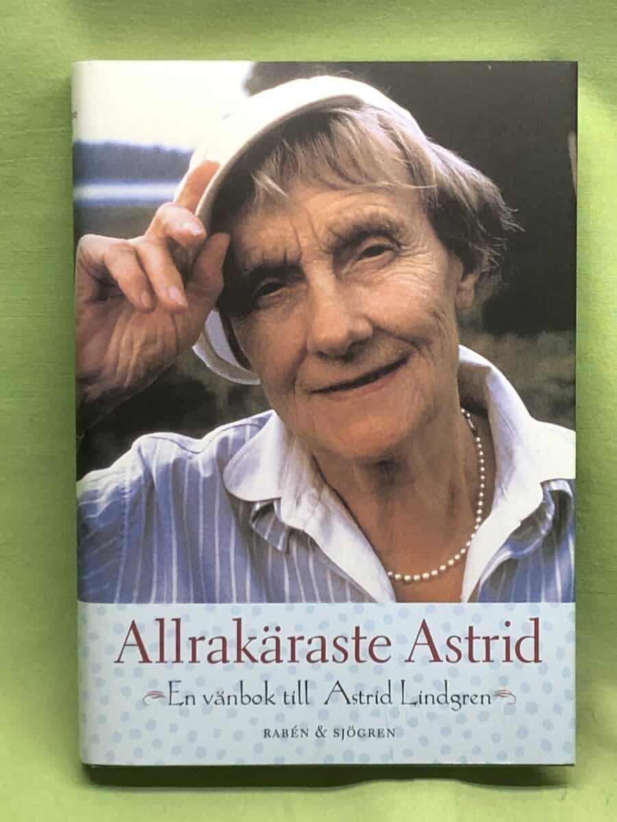 Red Susanna Hellsing ; Birgitta Westin ; Suzanne Öhman-Sundén : Allrakäraste Astrid