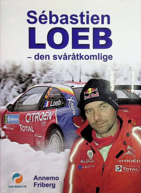 Redaktion: Annemo Friberg Friberg Annemo : Sébastien Loeb