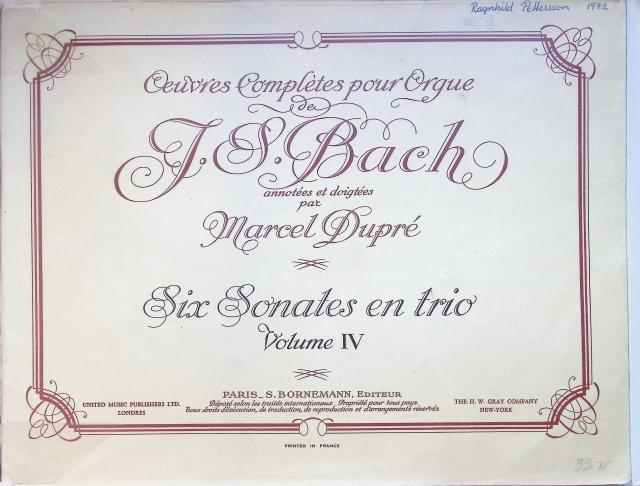 Redaktion: Annotés Et Doigtées Par Marcel Dupré : OEuvres complètes pour orgue de J.S. Bach , Six sonates en trio