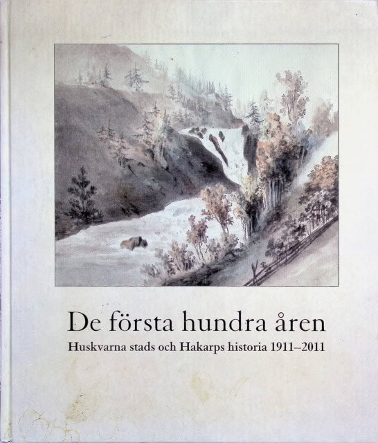 Redaktion: Ebbe Ombäck Ombäck Ebbe : De första hundra åren