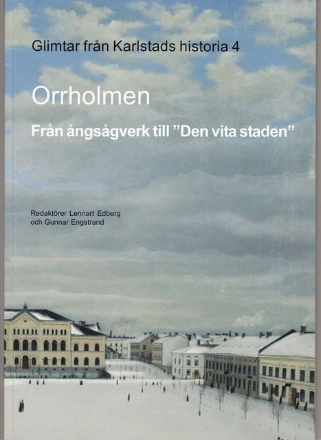 , Redaktion: EDBERG,LENNART ENGSTRAND, GUNNAR. : Orrholmen