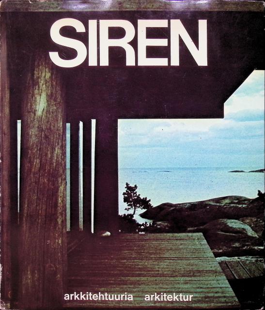 , Redaktion: Erik Bruun, Sara Popovits : Siren, arkkitehtuuria arkitektur