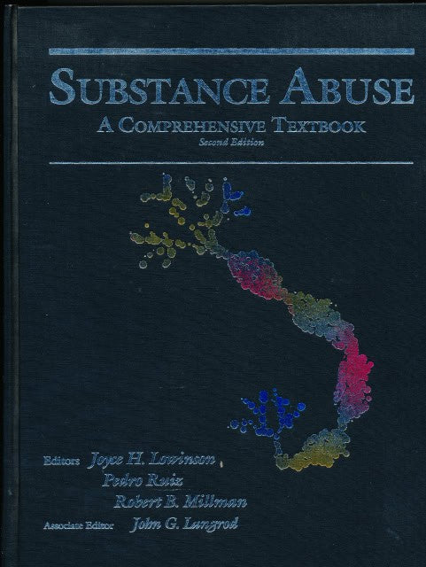 , Redaktion: H. Lowinson, Joyce. Ruiz, Pedro. B. Millman, Robert. : Substance abuse