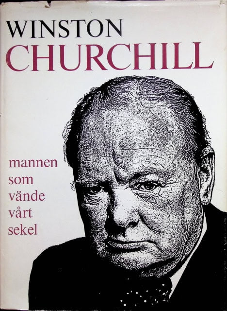 Redaktion: John Jenkisson : Winston Churchill., Mannen som vände vårt sekel.