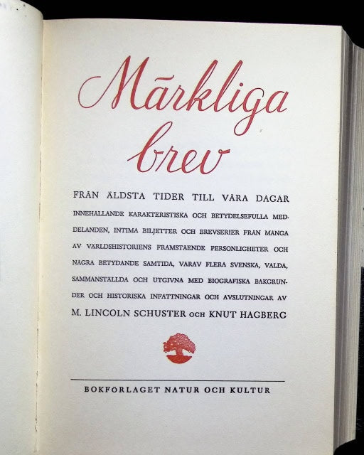 , Redaktion: Knut Hagberg, schuster M. lincoln. : Märkliga brev., Från äldsta tider till våra dagar.