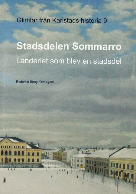 , Redaktion: LYSELL, BENGT OLOF. : Stadsdelen Sommarro