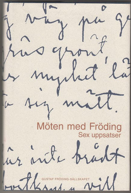 , Redaktion: NORDMARK, DAG. : Möten med Fröding