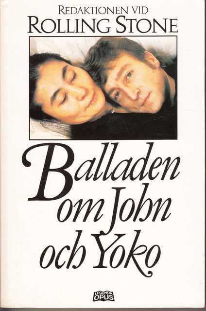Redaktion: Rolling Stone : Balladen om John och Yoko