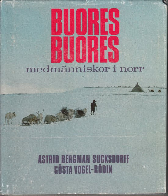 , Redaktion: VOGEL-RÖDIN, GÖSTA. : Buores buores