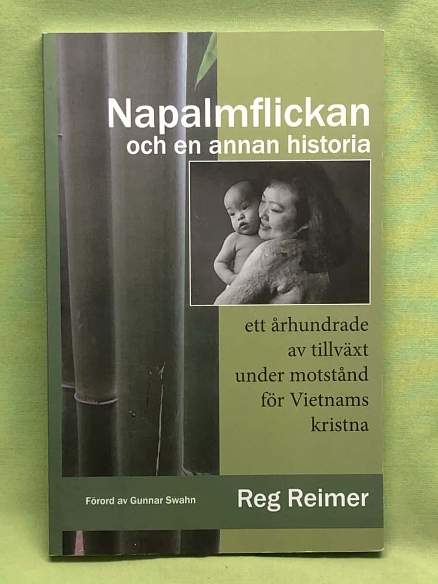 Reg Reimer : Napalmflickan och en annan historia