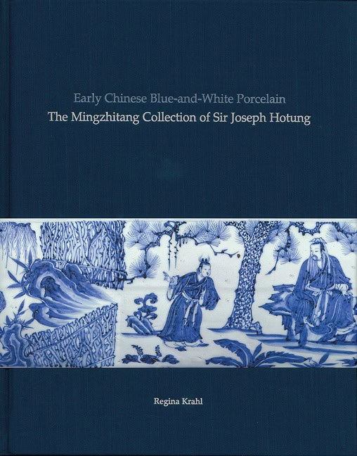 Regina Krahl : Early Chinese Blue-And-White Porcelain
