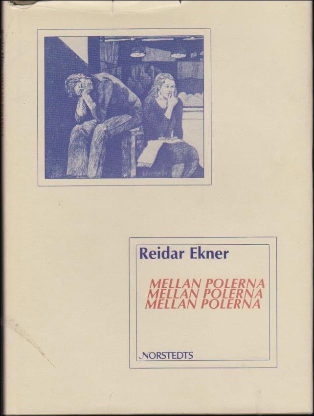 Reidar Ekner : Mellan polerna