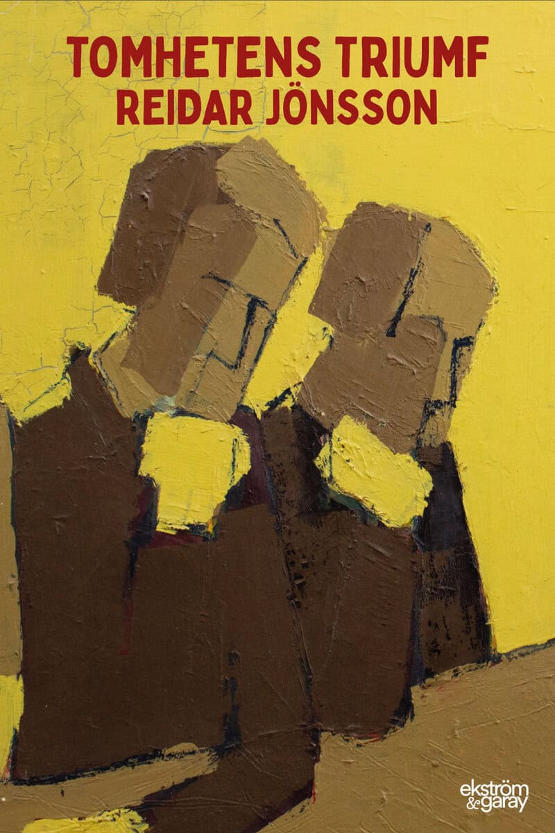 Reidar Jönsson : Tomhetens triumf