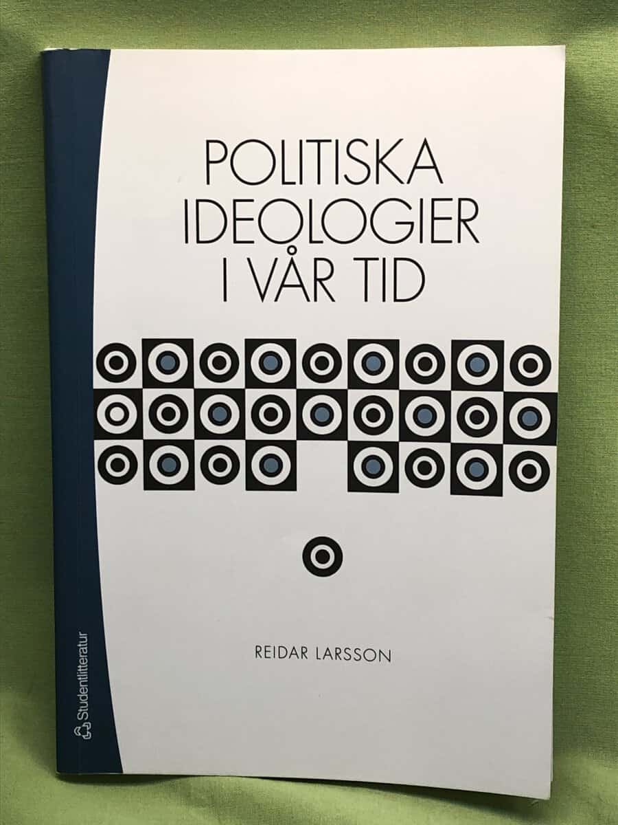 Reidar Larsson : Politiska ideologier i vår tid
