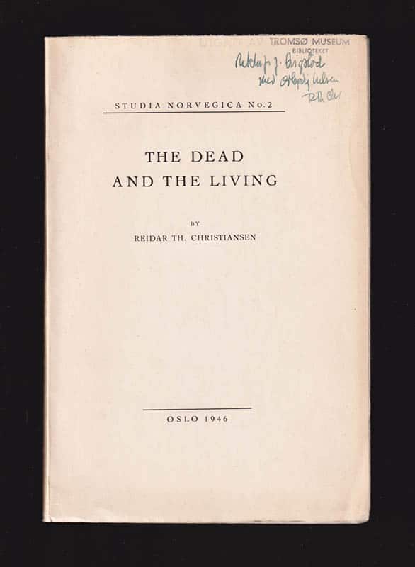 Reidar Thoralf Christiansen : The Dead And The Living