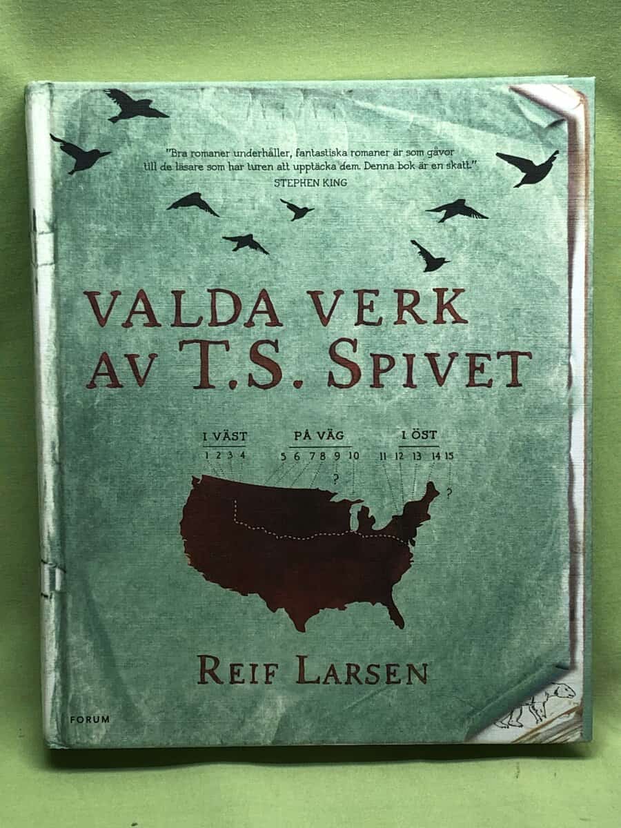 Reif Larsen : Valda verk av T.S.Spivet