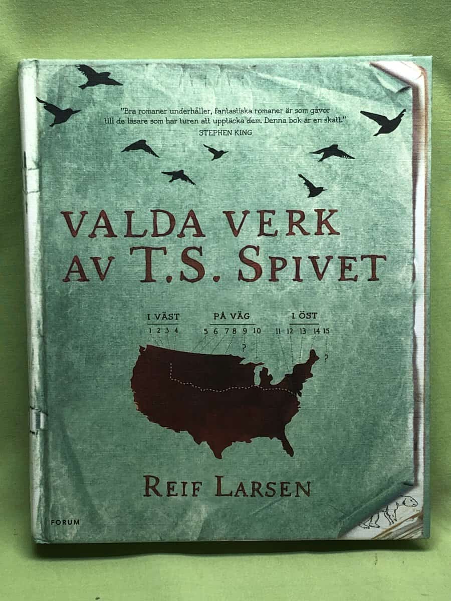 Reif Larsen : Valda verk av T.S.Spivet