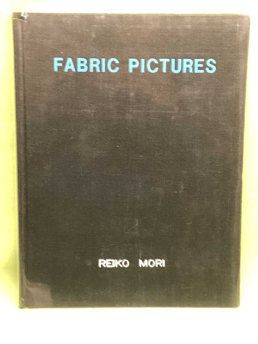 Reiko Mori : Fabric pictures