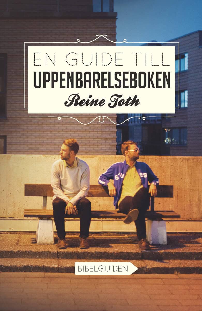 Reine Toth : En guide till Uppenbarelseboken
