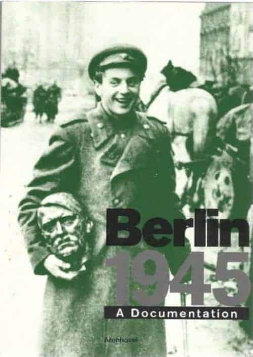 Reinhard Rürup : Berlin 1945 - A documentation
