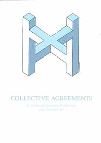 Reinhold Fahlbeck : Collective Agreements A Crossroad Between Public Law and Private Law