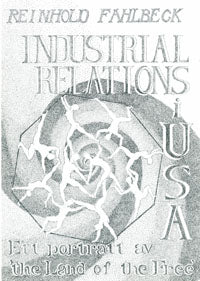Reinhold Fahlbeck : Industrial relations i USA