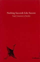 Reinhold Fahlbeck : Nothing succeeds like success