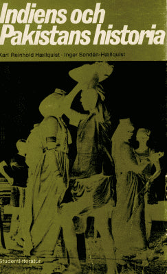 Reinhold Haellquist, Karl ; Sondén-Haellquist, Inger : Indiens och Pakistans historia