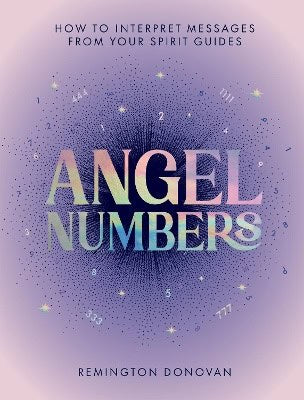 Remington Donovan : Angel Numbers