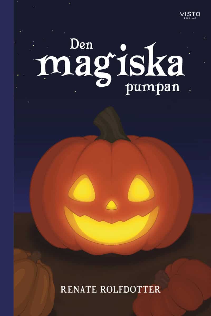 Renate Rolfdotter : Den magiska pumpan