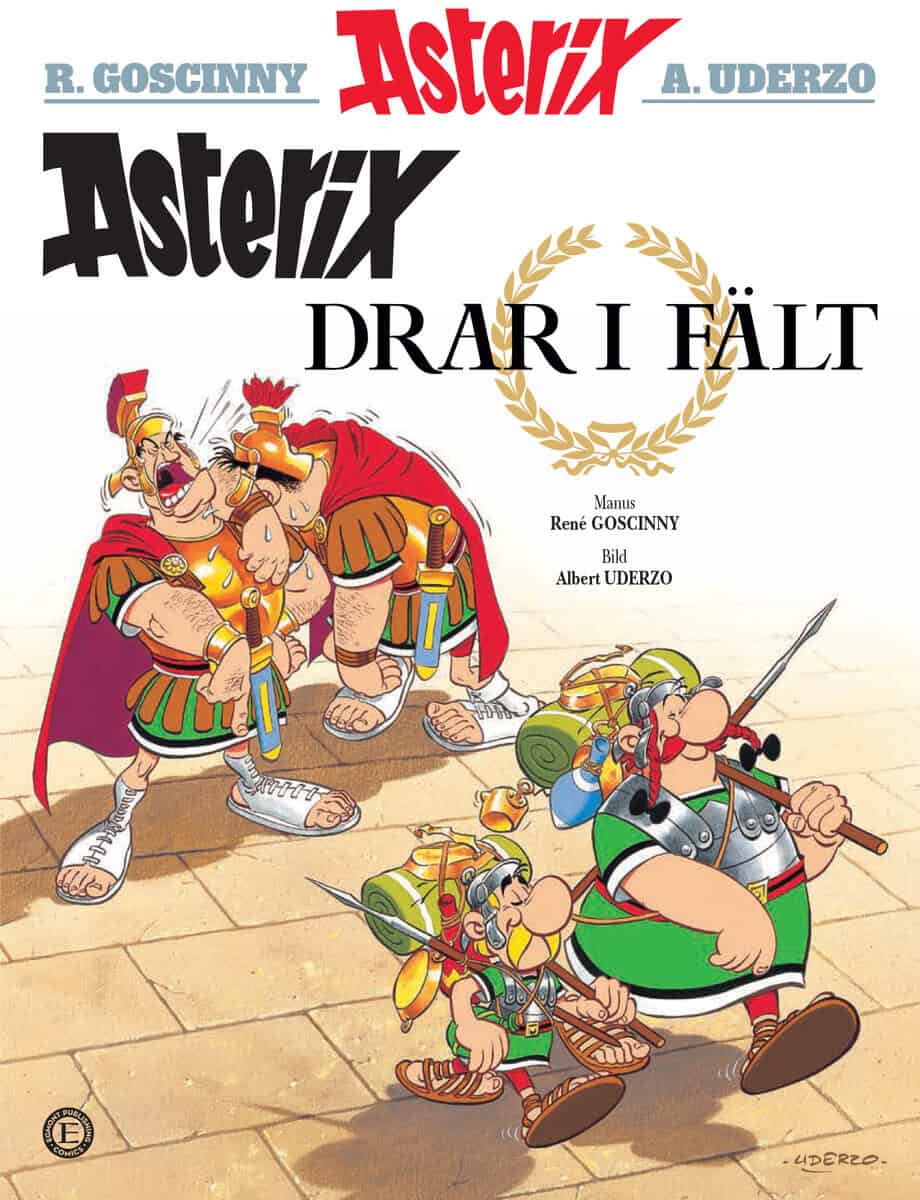 René Goscinny : Asterix drar i fält