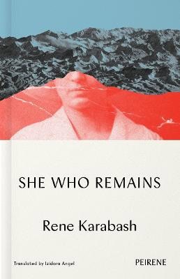 Rene Karabash : She Who Remains
