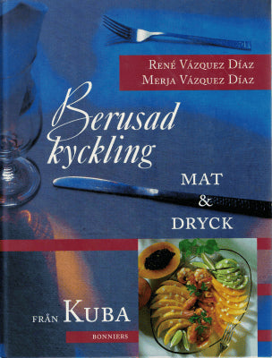 René Vázquez Díaz : Berusad kyckling