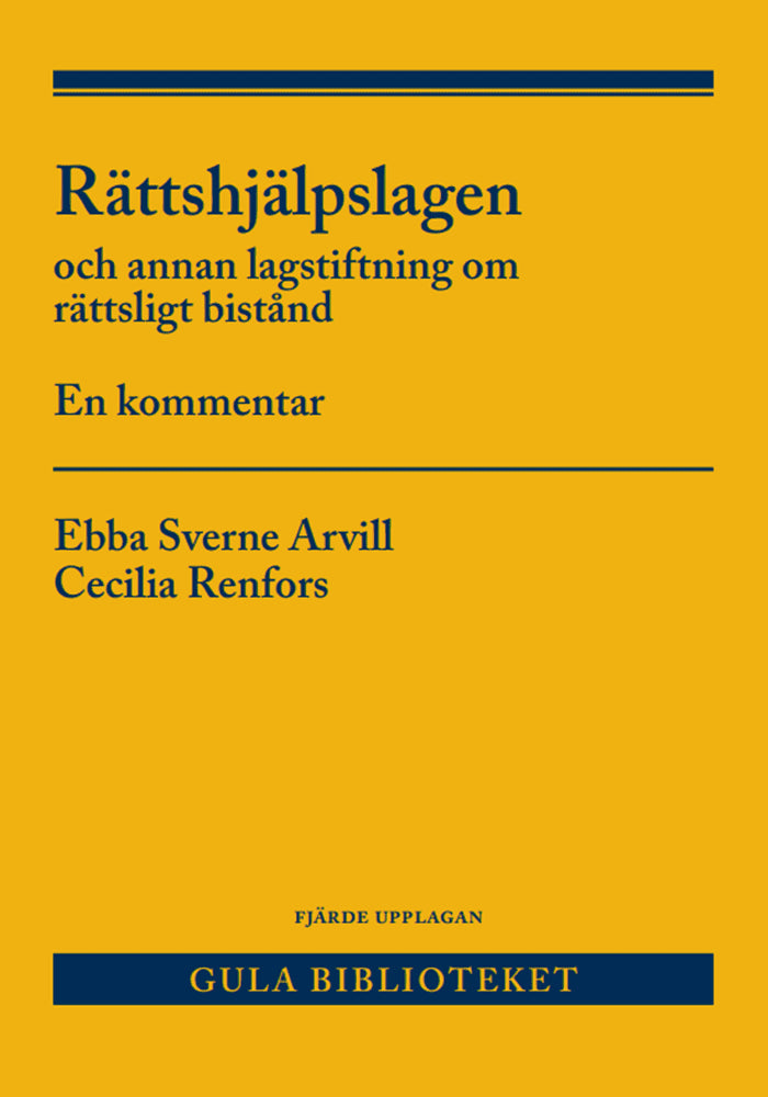 Renfors, Cecilia; Sverne Arvill, Ebba; Renfors, Cecilia; Sverne Arvill, Ebba : Rättshjälpslagen
