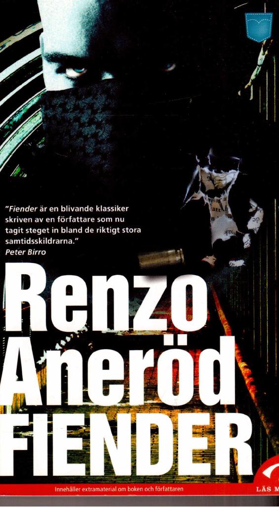Renzo Aneröd : Fiender