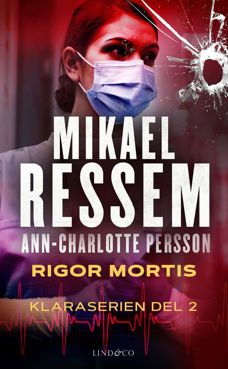 Ressem, Mikael ; Persson, Ann-Charlotte : Rigor mortis