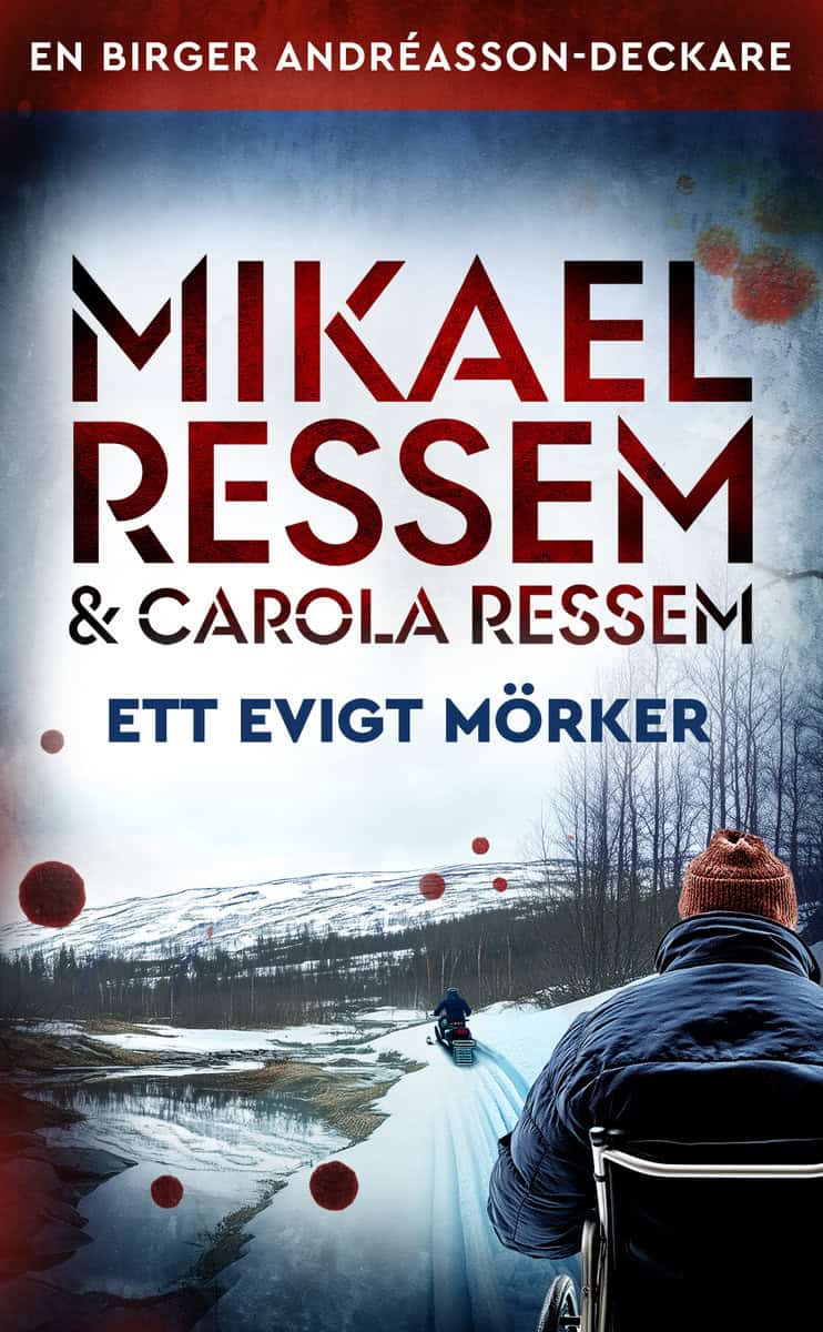 Ressem, Mikael ; Ressem, Carola : Ett evigt mörker