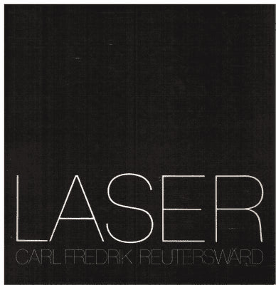 Reuterswärd, Carl Fredrik (Laser) ; Hammarskiöld, Hans (Foto) : Laser