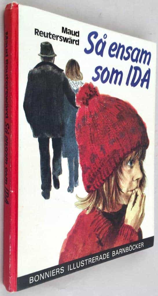 Reuterswärd, Maud ; Nygren, Tord : Så ensam som Ida