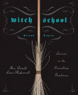 Rev. Donald Lewis-highcorrell : Witch school second degree - lessons in the correllian tradition